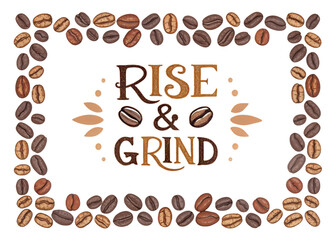 Obraz premium Rise & Grind PNG – Motivational Coffee Quote Typography, Coffee Bean Border Illustration, Sublimation Clipart, Transparent Background