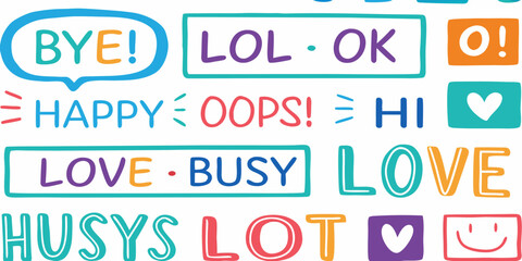 Collection of colorful handwritten words and phrases like bye lol ok happy oops hi love busy lot and smiley face