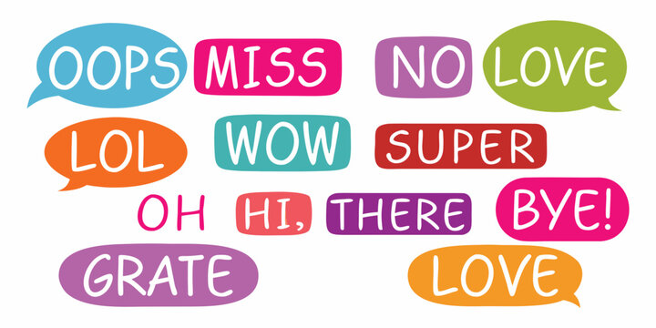 Collection of colorful speech bubbles with positive and common phrases like oops miss no love lol wow super oh hi there bye grate