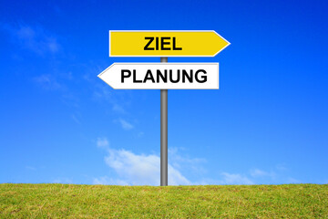 Schild zeigt Planung und Ziel