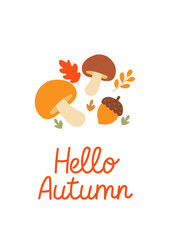 Autumn-themed illustration with Hello Autumn text and playful fall elements – acorns, mushrooms, berries, and leaves for greeting cards, invitations, and decorations.