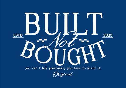 Retro typography classic serif and script motivational quote slogan print for graphic tee t shirt or sweatshirt - Vector