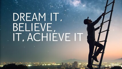 Silhouette climbing a ladder to the stars with motivational quote.