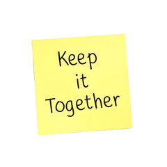 Motivational Keep It Together message on a pastel yellow sticky note Simple and inspiring concept for organization and productivity, isolated