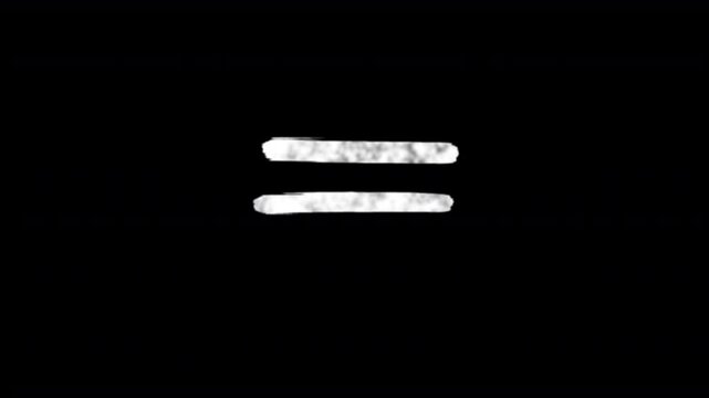 Equals sign symbol two white chalk or pencil pen hand drawn equal to animated mathematics maths sum icon in white with a transparent empty background 4k video