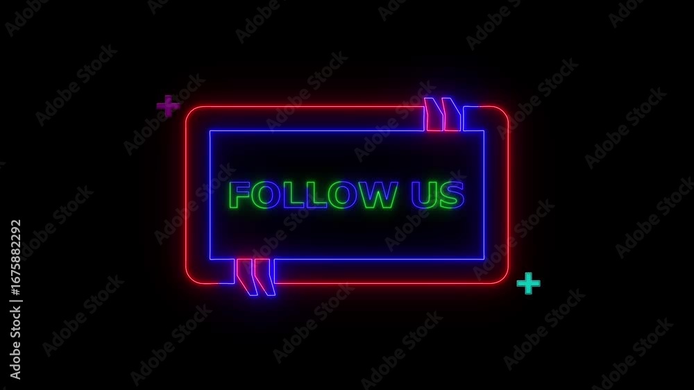 Poster neon sign follow us text frame border and lopping plus icon with on black background.