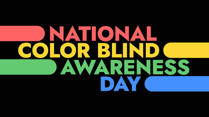 National Color Blind Awareness Day colorful text typography on white or black background banner illustration great for wishing and celebrating awareness for National Color Blind Awareness in September