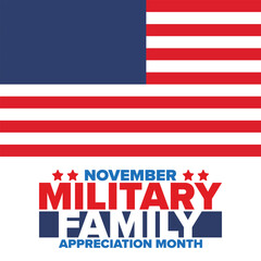 National Military Family Month in United States. Celebrate annual in November. Thank you for military family. Patriotic american elements. Poster, card, banner, background. Vector illustration