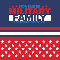 National Military Family Month in United States. Celebrate annual in November. Thank you for military family. Patriotic american elements. Poster, card, banner, background. Vector illustration
