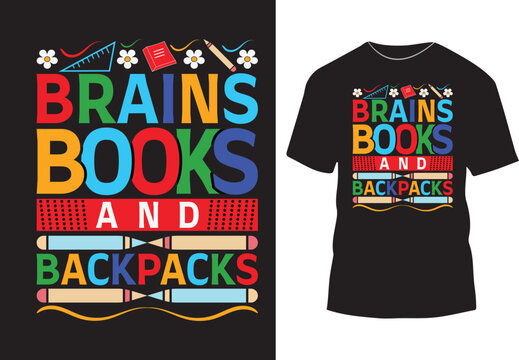 Brains books and backpack funny typography t shirt design with simple minimalist graphic, colorful t shirt or poster background template