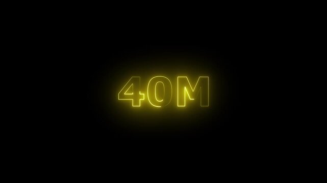  Neon 40M Animated Text.Glowing Neon 40M Countdown Animation .Bright Motion Typography for Timers, Events, and Digital Media Projects

