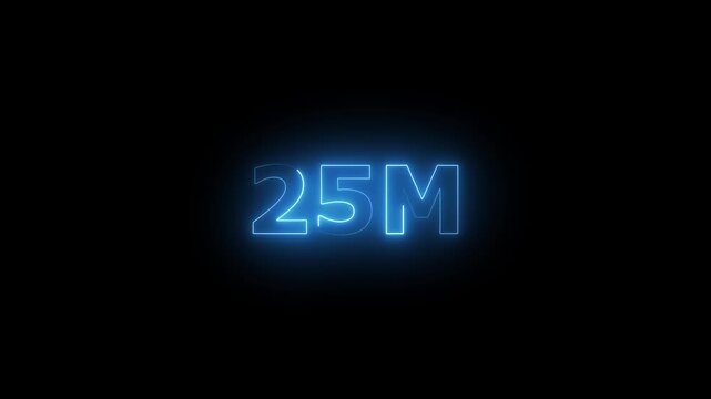 Neon 25M Animated Text.Glowing Neon 25M Countdown Animation .Bright Motion Typography for Timers, Events, and Digital Media Projects