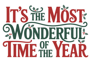 It's the Most Wonderful Time of the Year | Christmas Quote Holiday Typography 