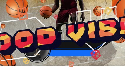 Animation of good vibes text with african american male basketball player over balls - Powered by Adobe