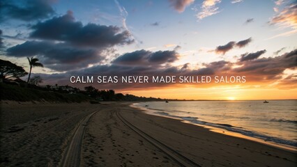 Scenic beach sunset with motivational quote over water and sand