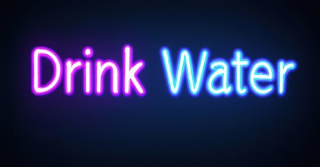 Obraz premium Neon sign displays text Drink Water. Bright pink, blue illumination against dark background. Simple message, hydration reminder.