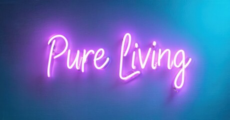Fototapeta premium Bright neon sign displays cursive text Pure Living against gradient blue wall. Modern aesthetic, vibrant colors, simple design.