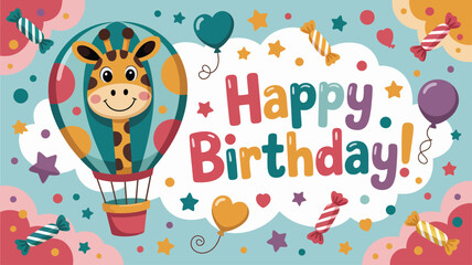 Happy Birthday Giraffe in Hot Air Balloon with Candies celebration greeting