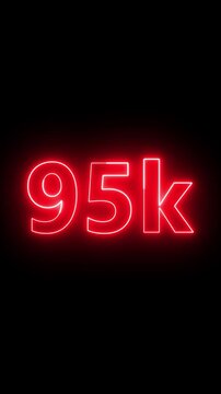 Glowing red neon 95K light text animation. Shining neon number motion graphic for 95K followers and subscribers celebration. Social media milestone achievement neon effect video on black background.