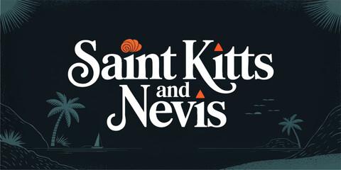 Saint Kitts and Nevis Vintage Tropical Poster with Typography, Palm Trees, Sailboat, and Island Silhouette in Retro Style