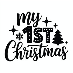 My First Christmas Typography with Tree and Snowflake