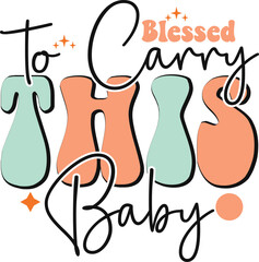 Blessed To Carry This Baby Pregnancy Announcement