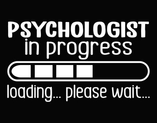 Psychologist Is Loading Please Wait - printable editable vector art file.