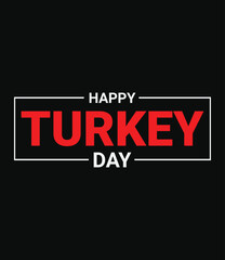 Fototapeta premium Festive, happy turkey day text t shirt design featuring Thanksgiving elements and bold typography