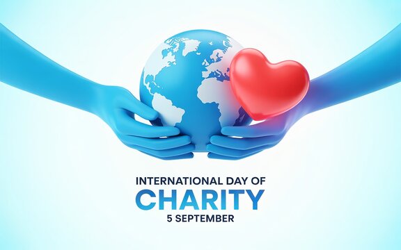 Charity Day, Hands holding globe and heart symbolize love, charity, and compassion.