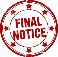 Red circular stamp with the words final notice and stars