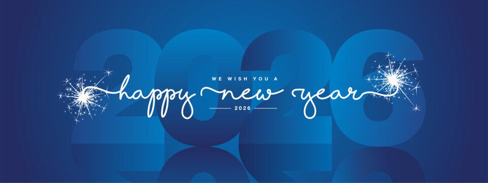 We wish you Happy New Year 2026 event, modern design, white new updated handwritten lettering with blue 2026 year mirrored shadow in background and sparkler firework