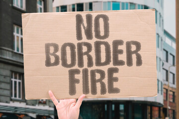 “No Border Fire” as a call against conflict, demanding peace and justice through collective...