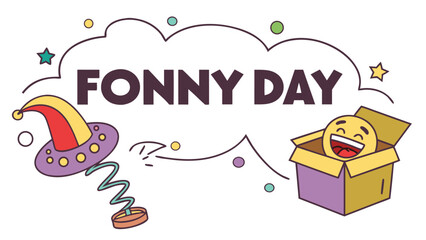 Joyful Fun Day illustration: Cartoon style, vibrant colors, playful mood; features a laughing emoji in a box and a whimsical spring-loaded jester hat.