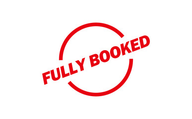FULLY BOOKED - FULLY BOOKED text written on Red Rubber Stamp 
