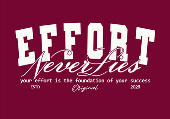 Retro typography college varsity motivational quote slogan print for graphic tee t shirt or sweatshirt - Vector
