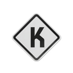 Diamond shaped road sign with bold black letter K on white background