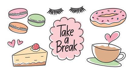 cute girly hand drawn dessert and coffee cup graphic element vector set in take a break concept