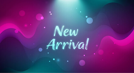 New Arrival Banner – Glowing Text on Colorful Gradient Background with Abstract Waves