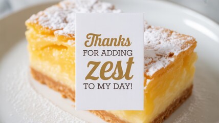 Heartfelt greetings brought to life with a cheerful card and delicious dessert celebrating joy and appreciation in a cozy setting. National Lemon Bar Day, National Lemon Cream Pie Day