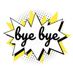 Png bye bye word speech bubble comic calligraphy clipart