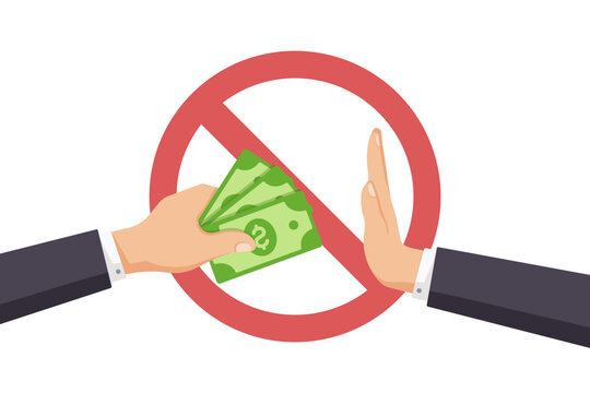 vector Illustration of hands holding money and rejecting it, surrounded by a prohibition mark; represents anti-corruption, ethical behavior, and honesty.