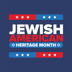 Jewish American Heritage Month. Celebrated annual in May. Jewish American contribution to the history United States. Star of David. Israel symbol. Poster, card, banner and background. Vector