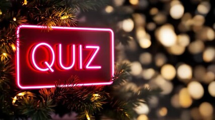 Quiz neon sign on Christmas tree branches game test