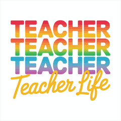 Teacher Life Rainbow SVG Design