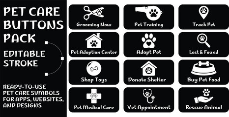 Obraz premium Pet Care Buttons Pack - Vector Set of 12 Black Animal Icons including Paw, Heart, Bowl, Bone, Vet, Grooming, Training, Toys, Adoption, Rescue, GPS, and Shelter for Apps, Websites, and Designs