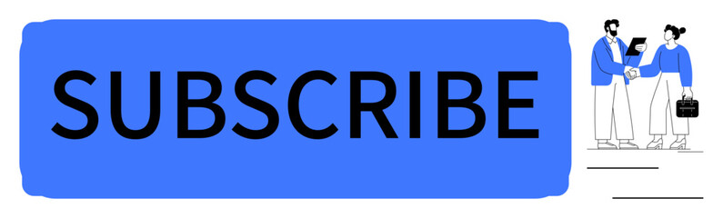 Blue subscribe button alongside businesspeople holding documents and shaking hands. Ideal for newsletter signups, content marketing, partnerships, collaboration, online services, business deals