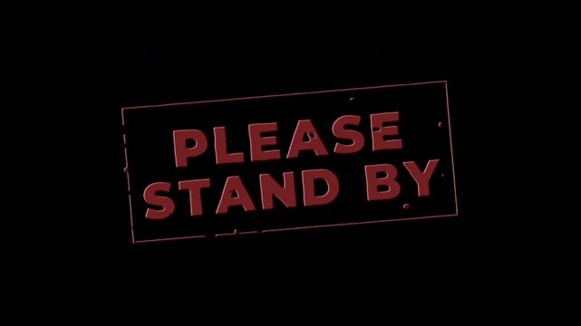 4k stock greenscreen, white and black | Please standby message, suitable for broadcasting, technical difficulties, waiting, emergencies, and digital design projects.