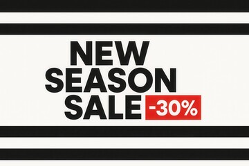 Fototapeta premium Eye-catching NEW SEASON SALE -30% retail discount banner, modern minimalist style for compelling promotional offers on transparent background.