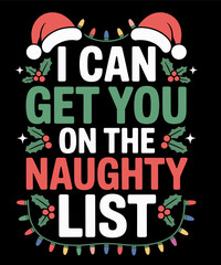 Funny Christmas I Can Get You on Naughty List
