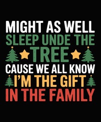 Naklejka premium Funny Christmas Might Sleep Under The Tree